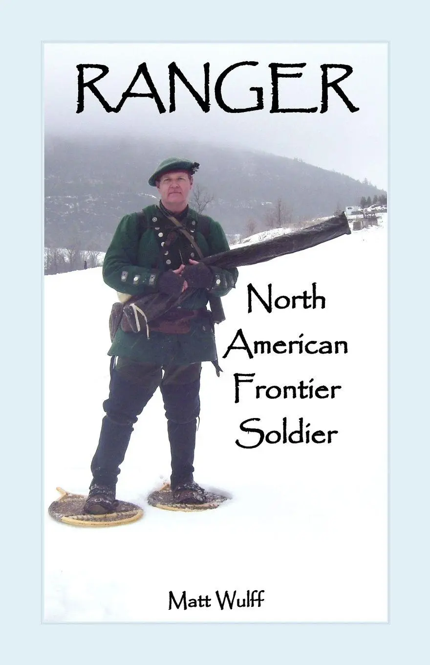Cover: 9780788446788 | Ranger | North American Frontier Soldier | Matt Wulff | Taschenbuch