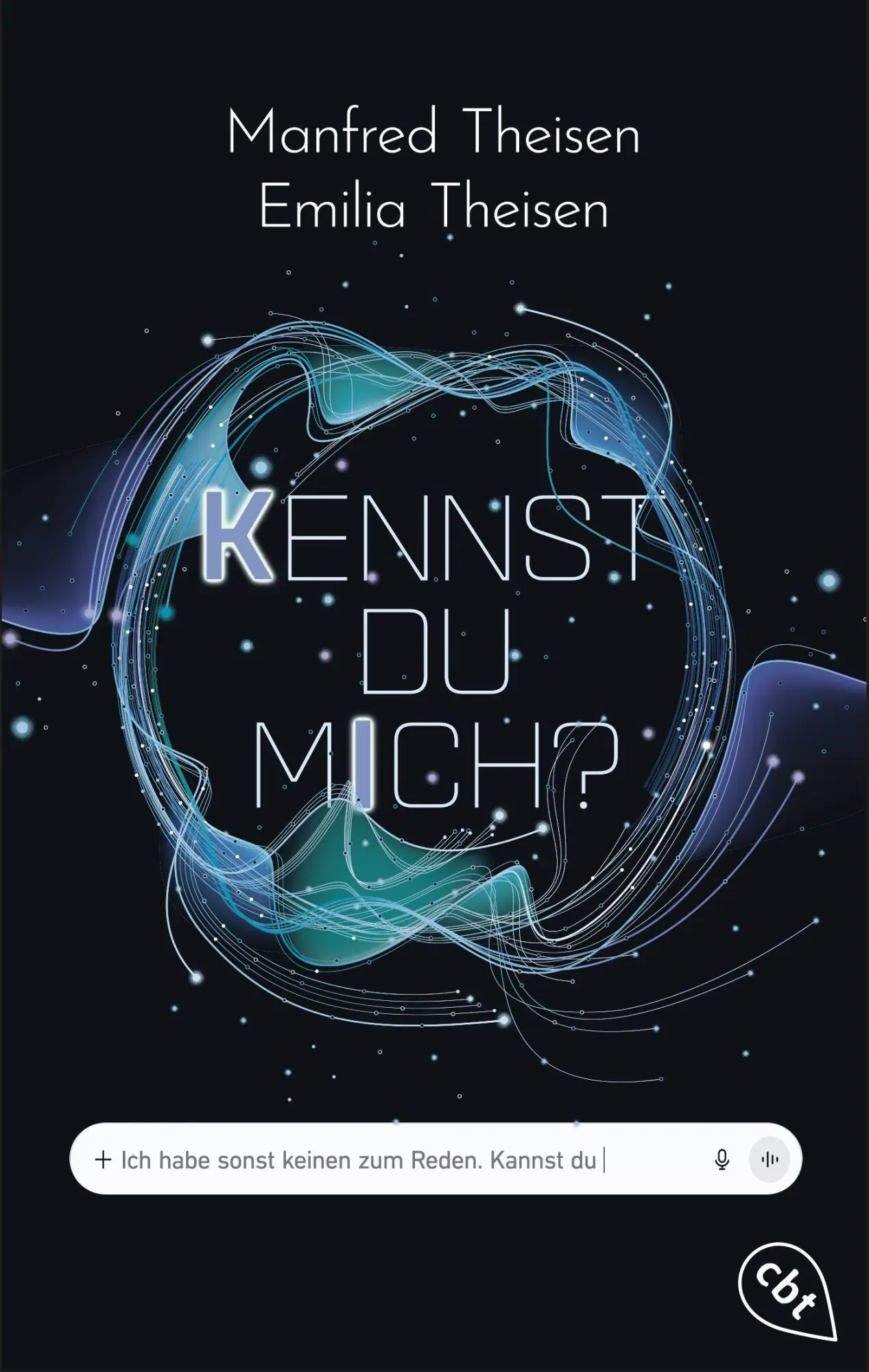 Cover: 9783570316788 | Kennst du mich? | Manfred Theisen (u. a.) | Taschenbuch | 256 S. | cbt