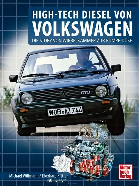 Cover: 9783613046788 | HIGH-TECH DIESEL VON VOLKSWAGEN | Michael Willmann (u. a.) | Buch