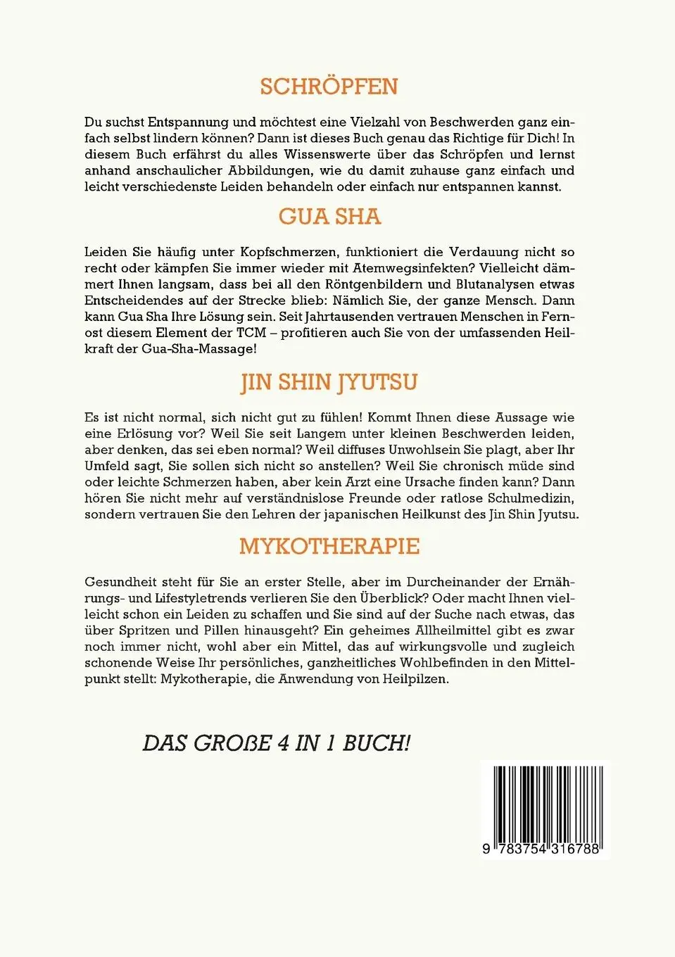 Rückseite: 9783754316788 | Schröpfen Gua Sha Jin Shin Jyutsu Mykotherapie: Das große 4 in 1...