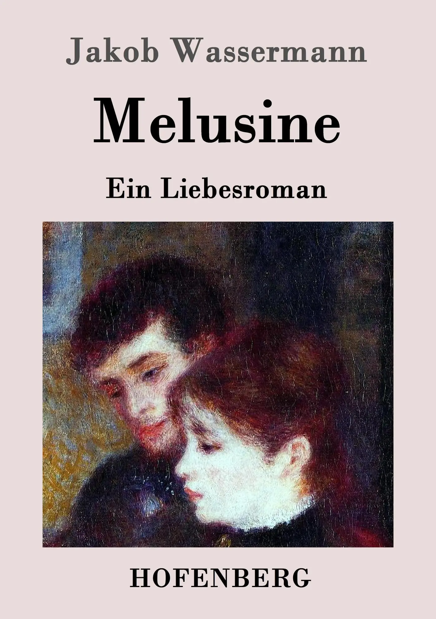Cover: 9783843036788 | Melusine | Ein Liebesroman | Jakob Wassermann | Taschenbuch | 124 S.
