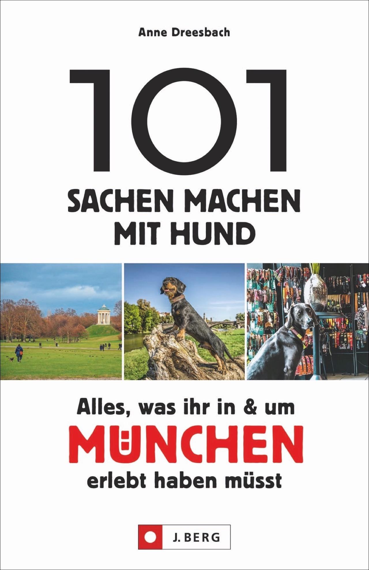 Cover: 9783862466788 | 101 Sachen machen mit Hund - Alles, was ihr in &amp; um München erlebt...
