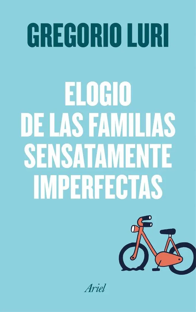 Cover: 9788434426788 | Elogio de las familias sensatamente imperfectas | Medrano | Buch