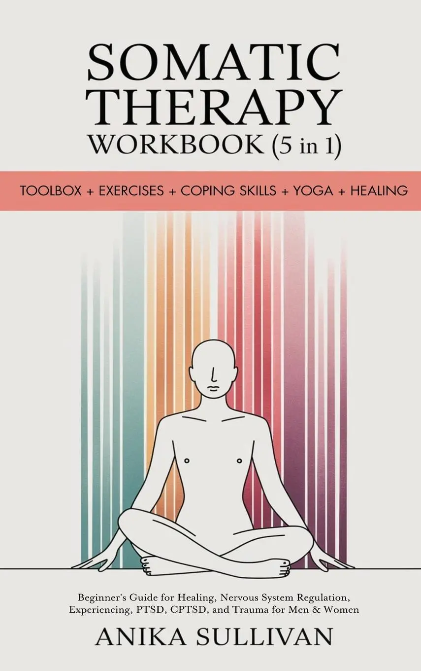 Cover: 9789363116788 | Somatic Therapy Workbook (5 in 1) | Anika Sullivan | Buch | Englisch