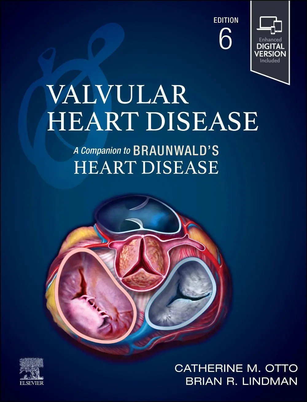 Cover: 9780443126888 | Valvular Heart Disease: A Companion to Braunwald's Heart Disease