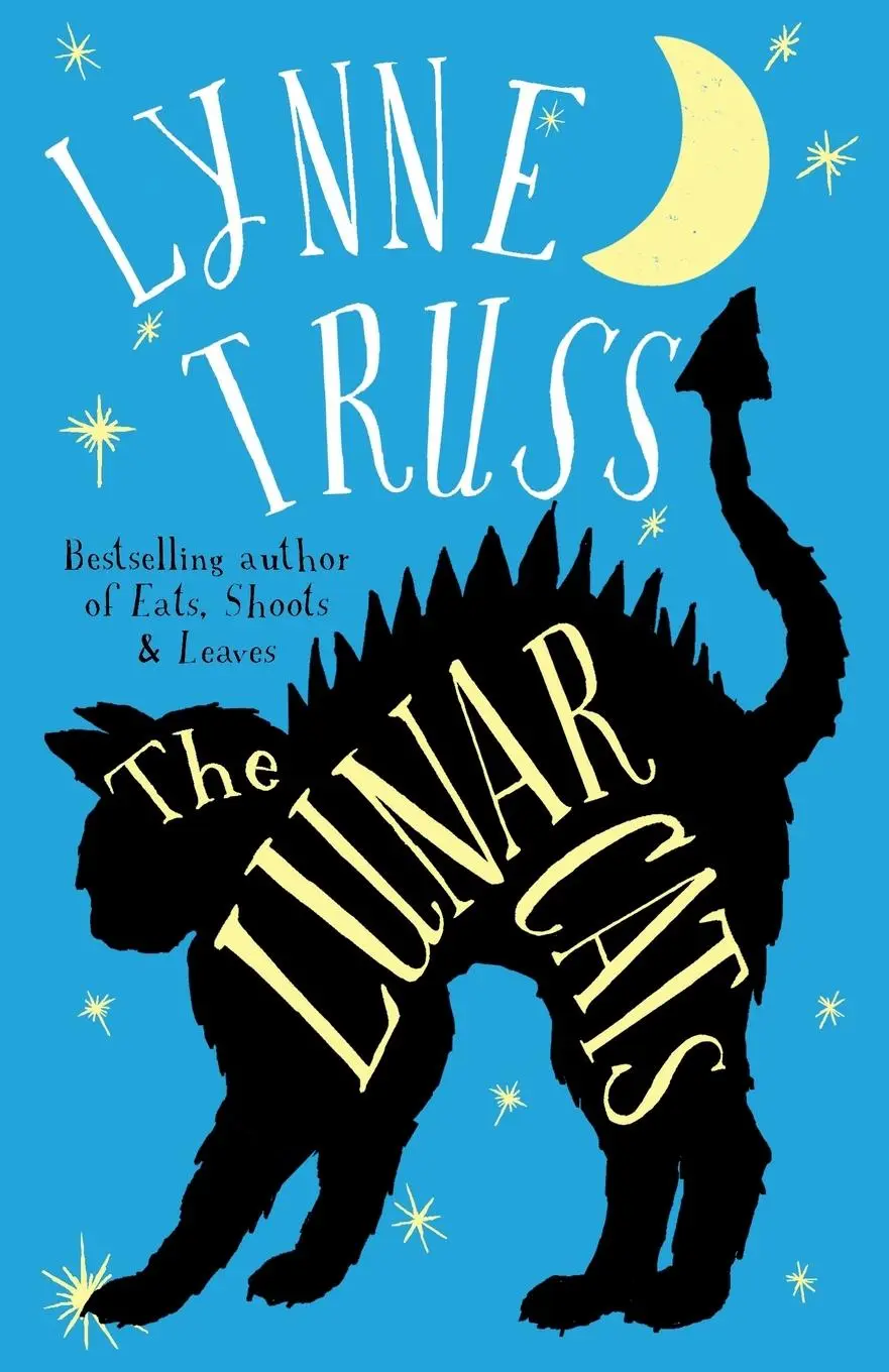 Cover: 9781784756888 | The Lunar Cats | Lynne Truss | Taschenbuch | 298 S. | Englisch | 2017