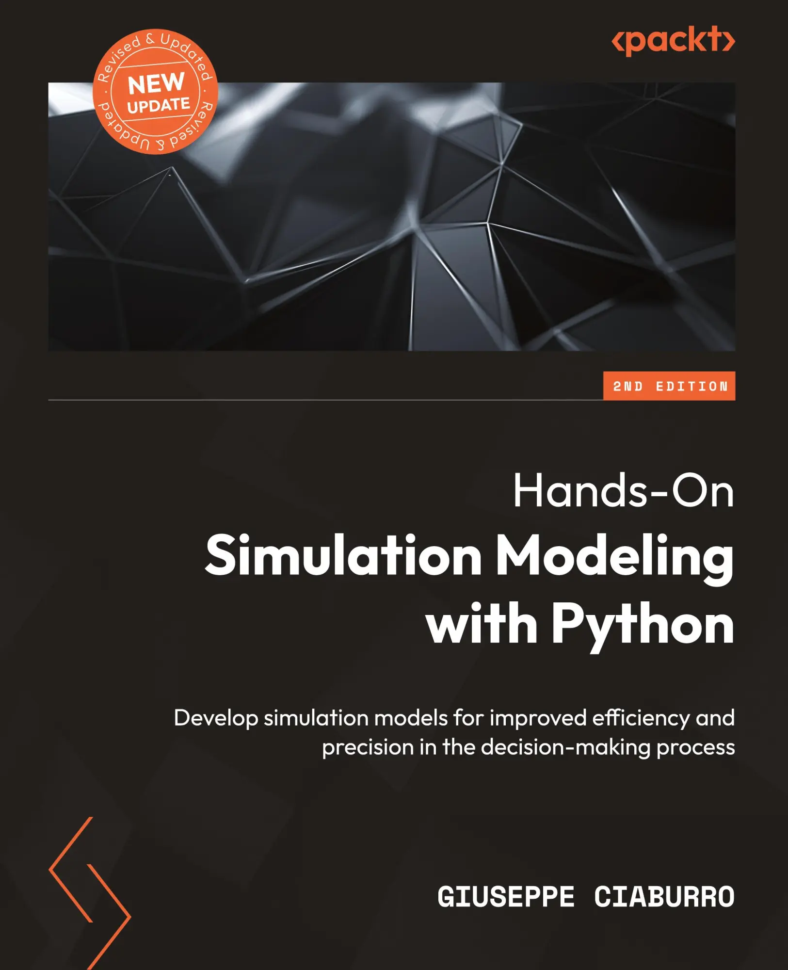 Cover: 9781804616888 | Hands-On Simulation Modeling with Python - Second Edition | Ciaburro