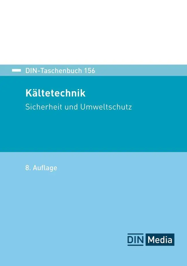 Cover: 9783410396888 | Kältetechnik | Sicherheit und Umweltschutz | DIN e. V. | Taschenbuch