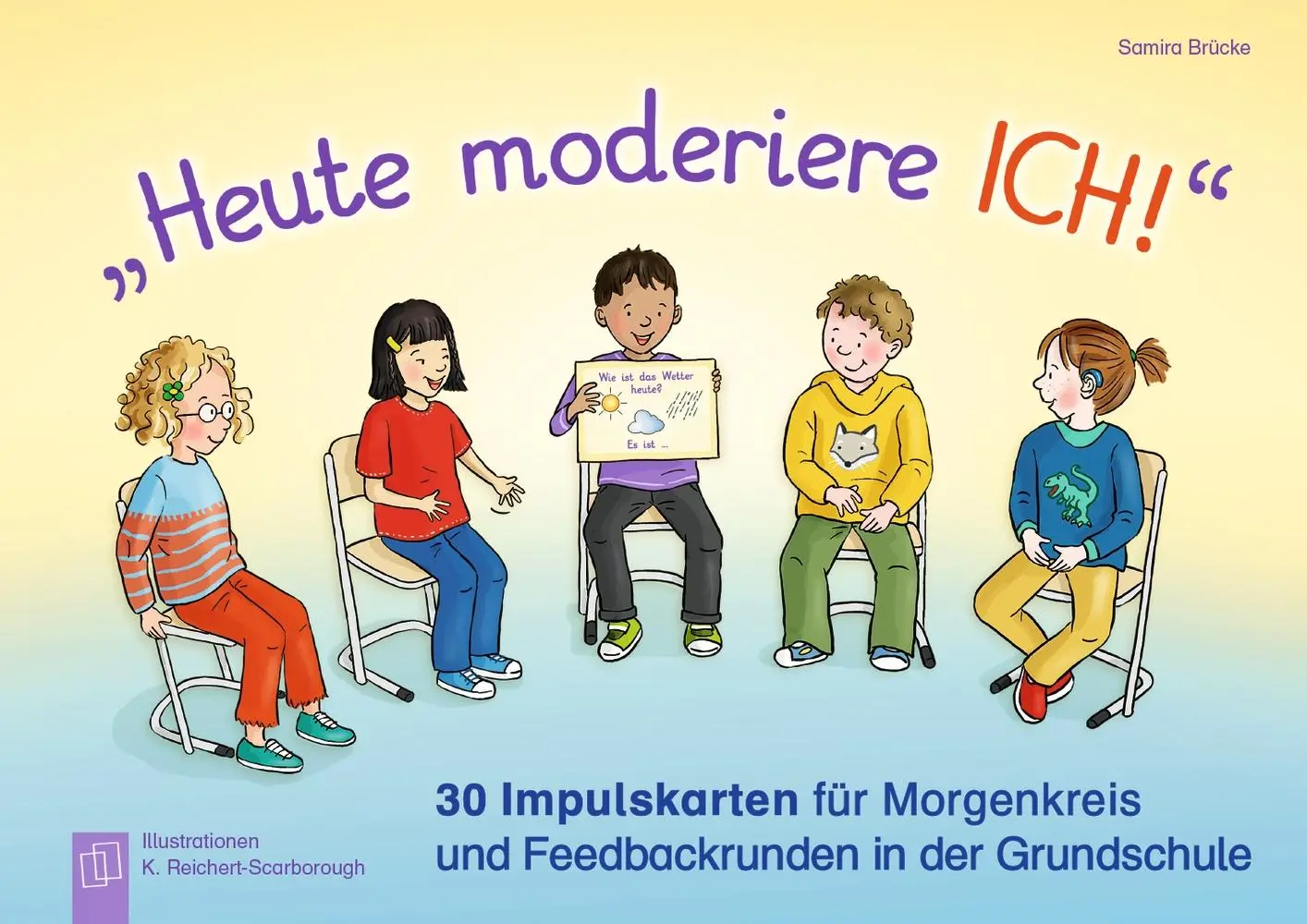 Cover: 9783834666888 | "Heute moderiere ich!" | Samira Brücke | Box | 32 S. | Deutsch | 2024