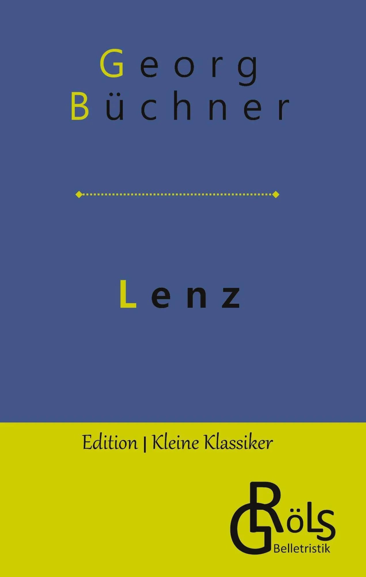 Cover: 9783988286888 | Lenz | Georg Büchner | Buch | 120 S. | Deutsch | 2022 | Gröls Verlag