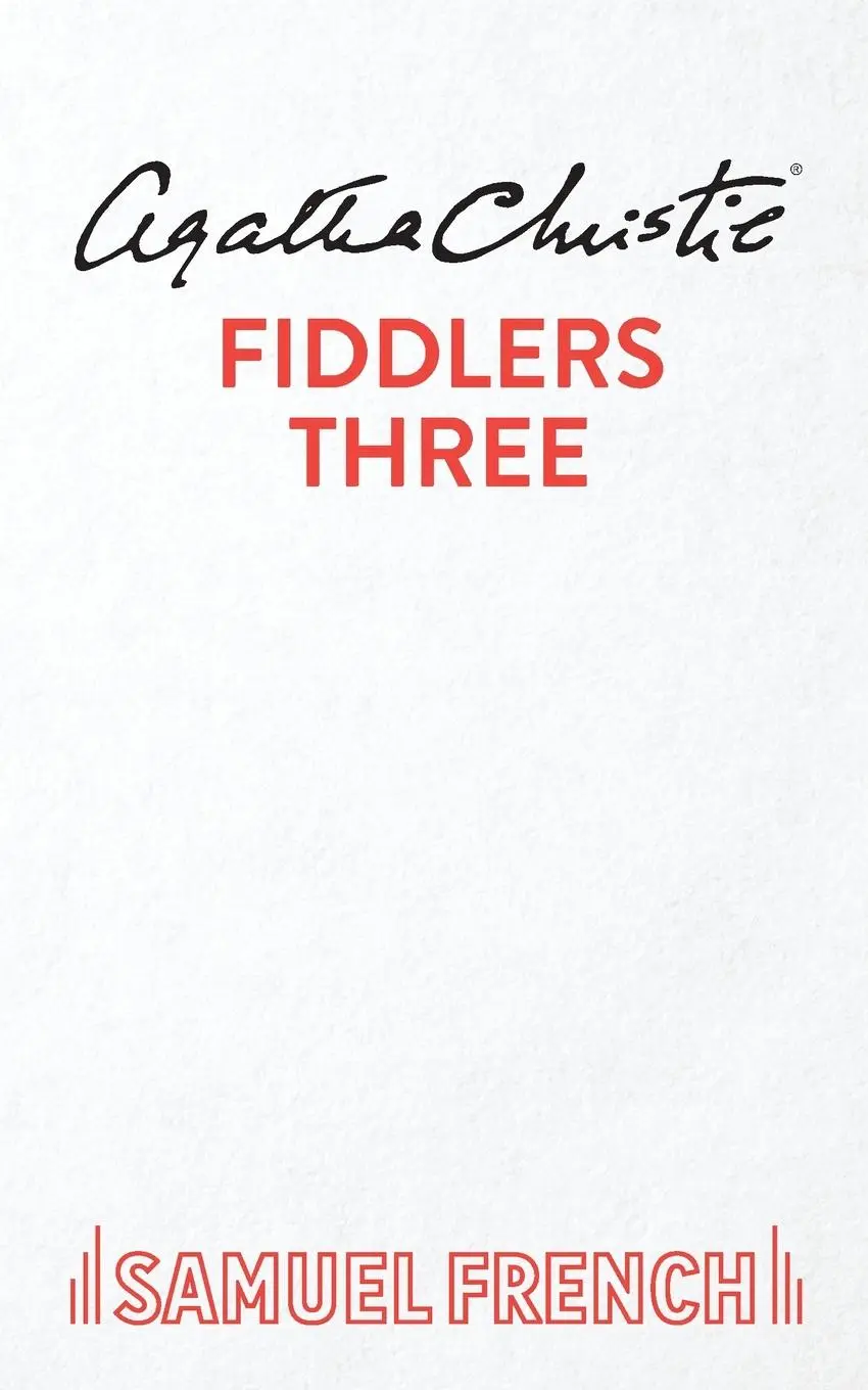 Cover: 9780573116988 | Fiddlers Three | Agatha Christie | Taschenbuch | Paperback | Englisch