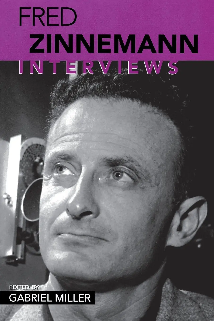 Cover: 9781578066988 | Fred Zinnemann | Interviews | Gabriel Miller | Taschenbuch | Englisch