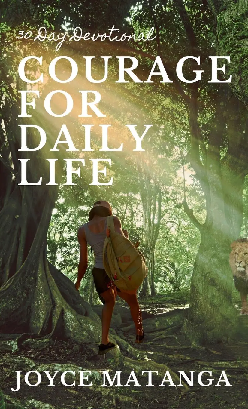 Cover: 9781739056988 | Courage for Daily Life | 30 Day Devotional | Joyce Matanga | Buch