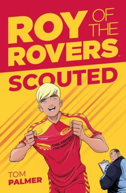 Cover: 9781781086988 | Roy of the Rovers: Scouted | Tom Palmer | Taschenbuch | Englisch