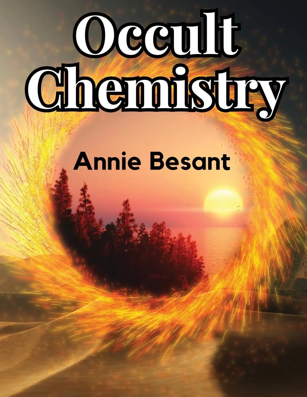 Cover: 9781835916988 | Occult Chemistry | Annie Besant | Taschenbuch | Englisch | 2024