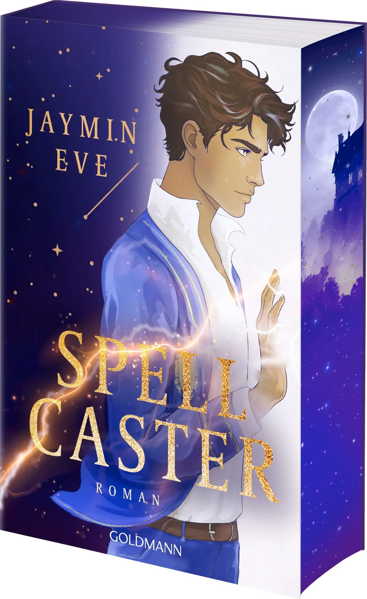 Cover: 9783442206988 | Spellcaster | Jaymin Eve | Taschenbuch | Weatherstone College-Reihe