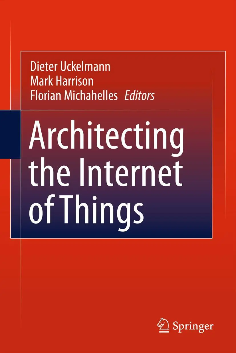 Cover: 9783642426988 | Architecting the Internet of Things | Dieter Uckelmann (u. a.) | Buch
