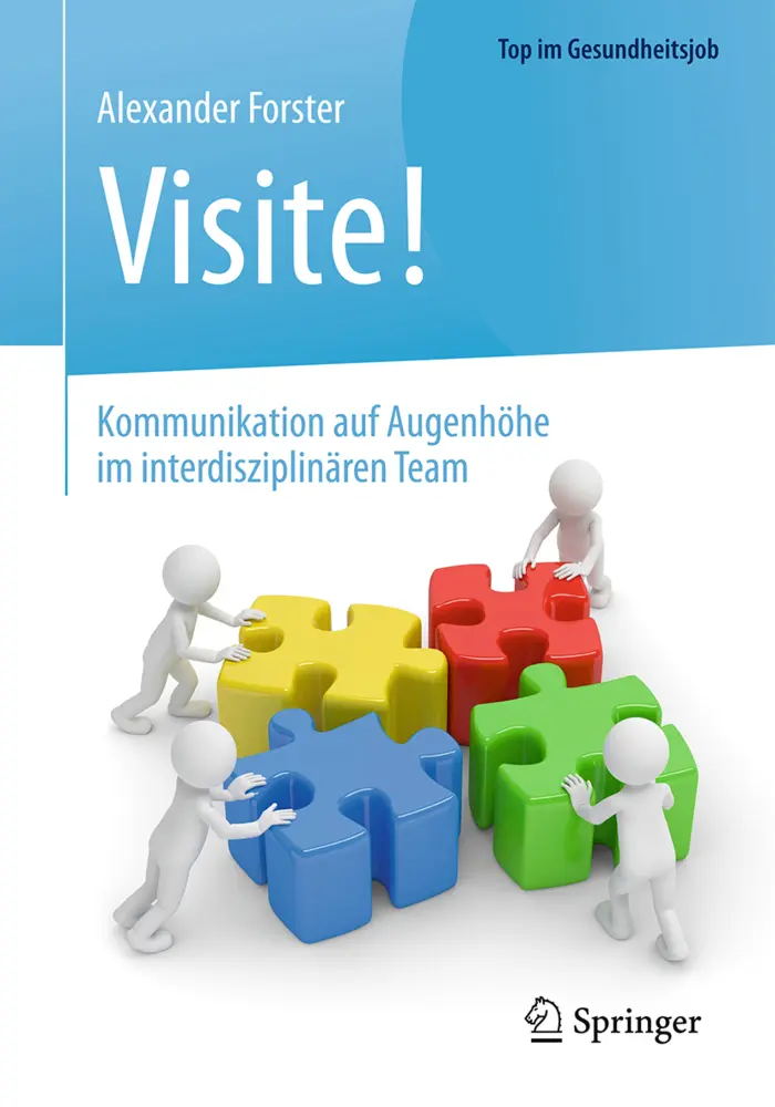 Cover: 9783662536988 | Visite! - Kommunikation auf Augenhöhe im interdisziplinären Team | xi