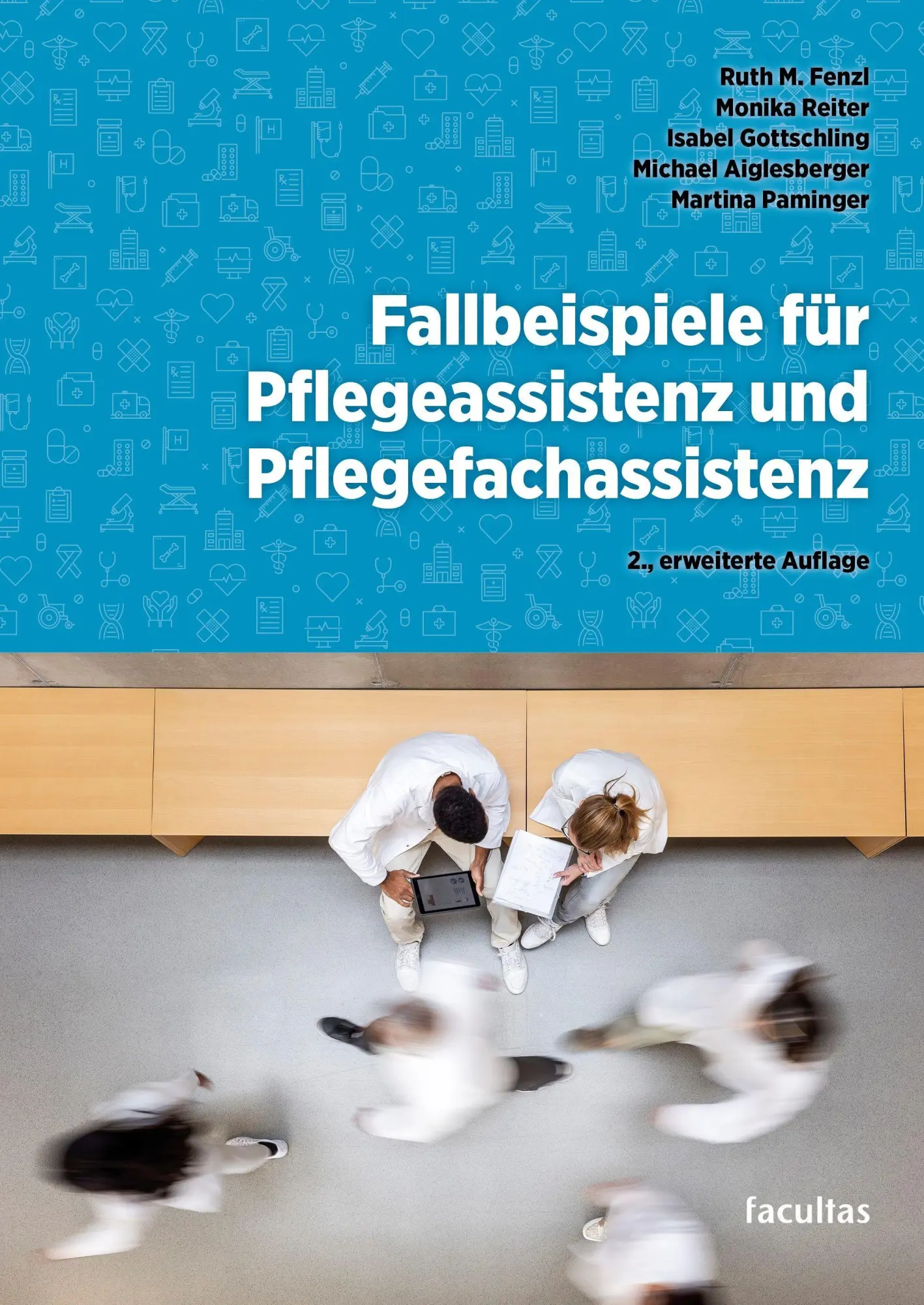 Cover: 9783708926988 | Fallbeispiele für Pflegeassistenz und Pflegefachassistenz | Buch