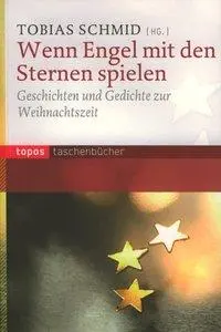 Cover: 9783836706988 | Wenn Engel mit Sternen spielen | Tobias Schmid | Taschenbuch | 139 S.