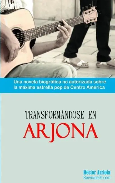 Cover: 9789929406988 | Transformandose en Arjona | Hector A Arriola | Taschenbuch | Spanisch