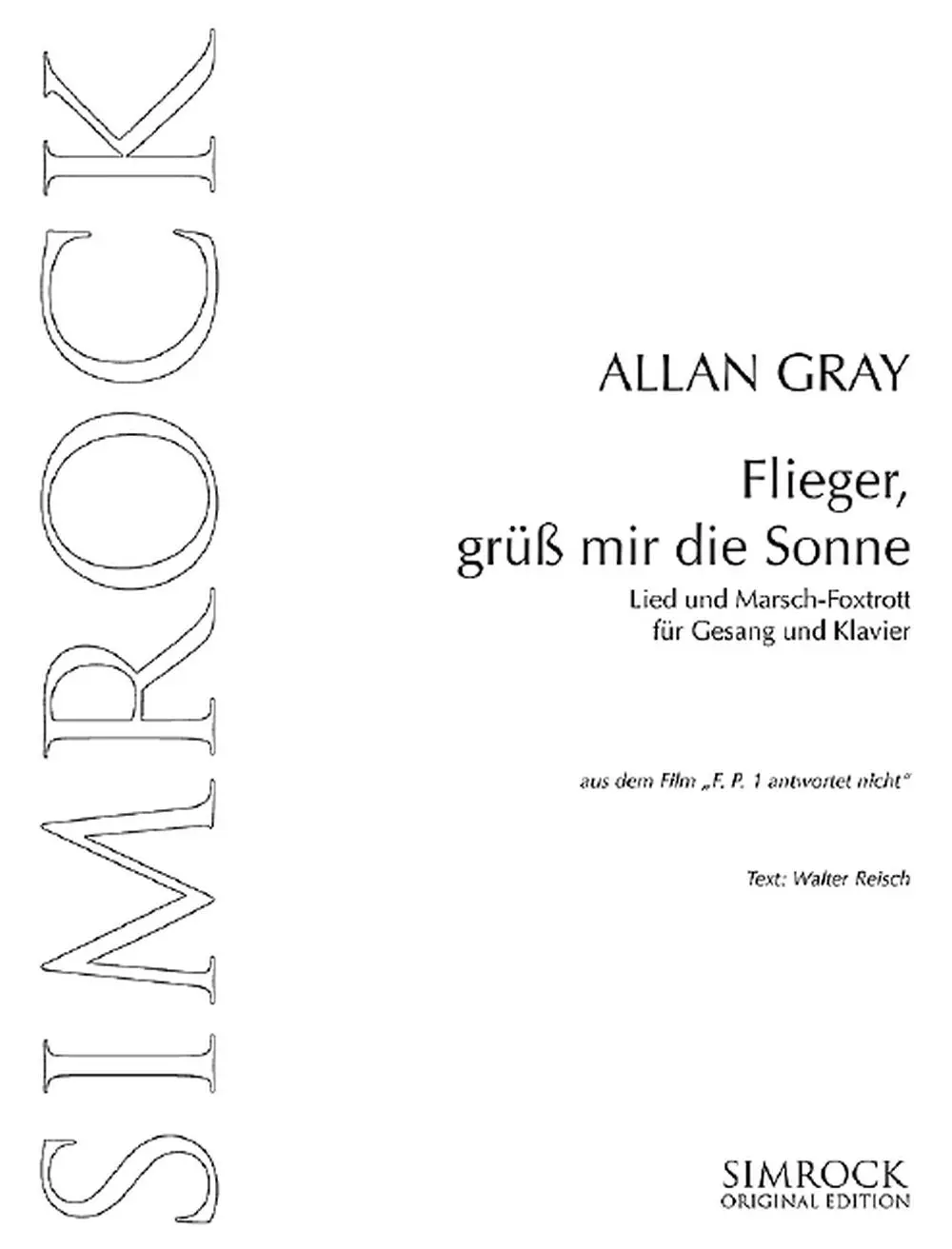 Cover: 9790221106988 | Flieger grüß mir die Sonne aus dem Film 'F.P.1 antwortet nicht' für...