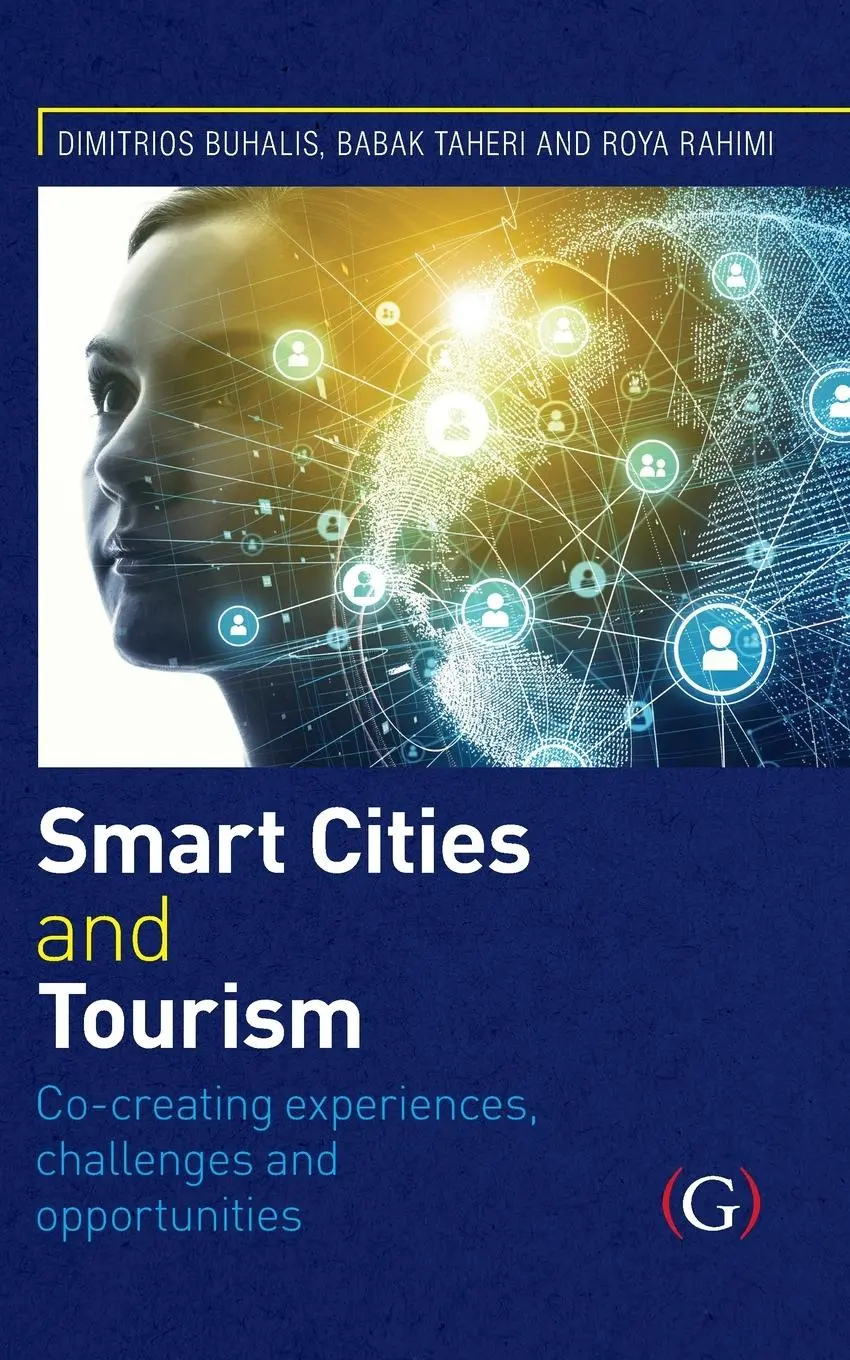 Cover: 9781915097088 | Smart Cities and Tourism: Co-creating experiences, challenges and...