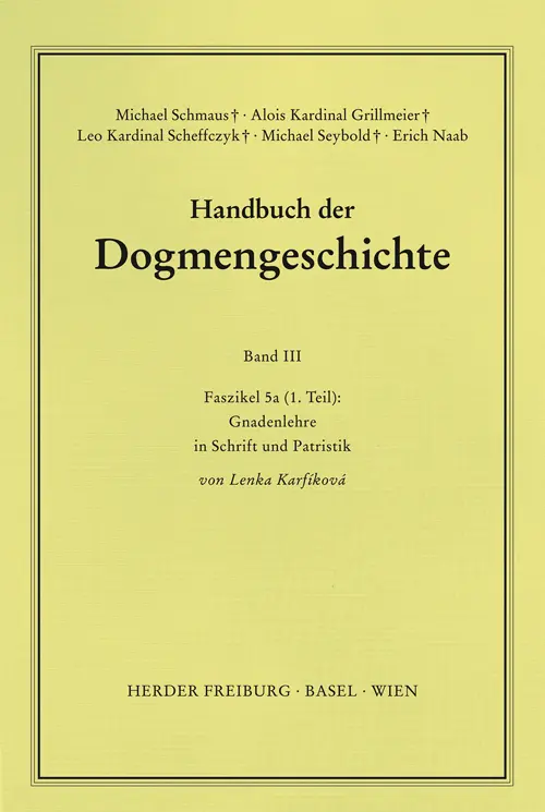 Cover: 9783451007088 | Handbuch der Dogmengeschichte | In Schrift und Patristik | Karfíková
