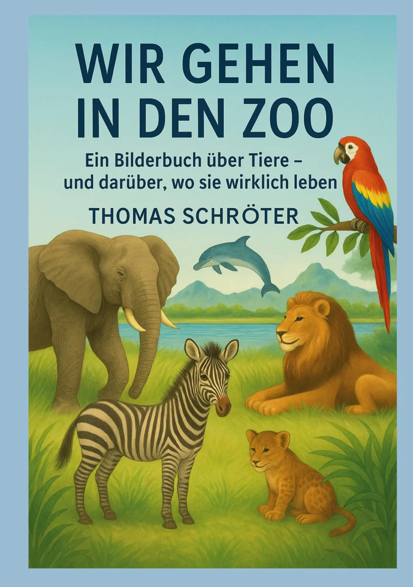 Cover: 9783695197088 | Wir gehen in den Zoo | Thomas Schröter | Taschenbuch | 56 S. | Deutsch