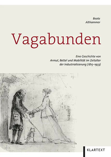 Cover: 9783837517088 | Vagabunden | Beate Althammer | Taschenbuch | 716 S. | Deutsch | 2017