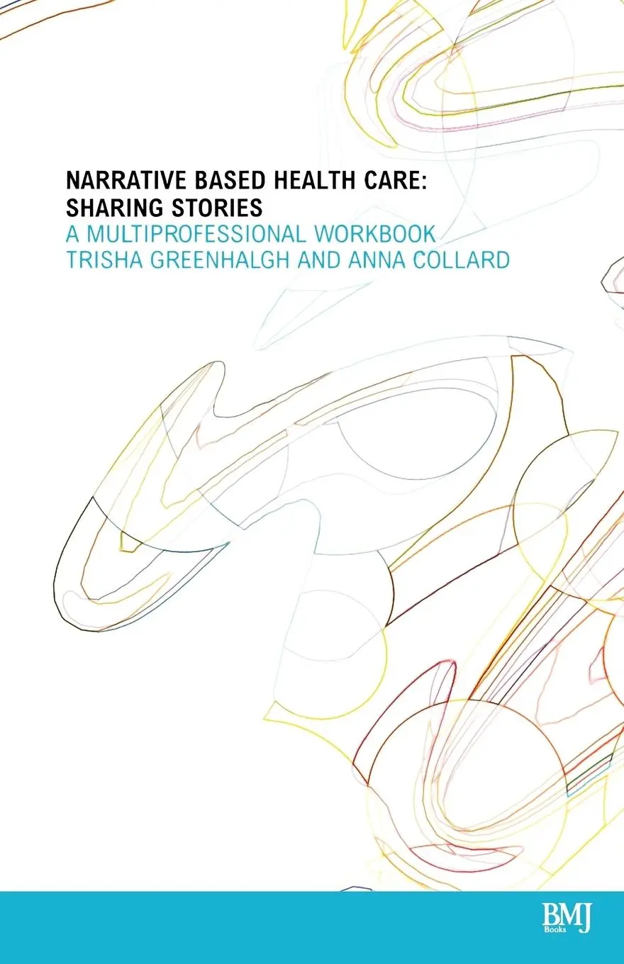 Cover: 9780727917188 | Narrative Based Healthcare | Trisha Greenhalgh (u. a.) | Taschenbuch