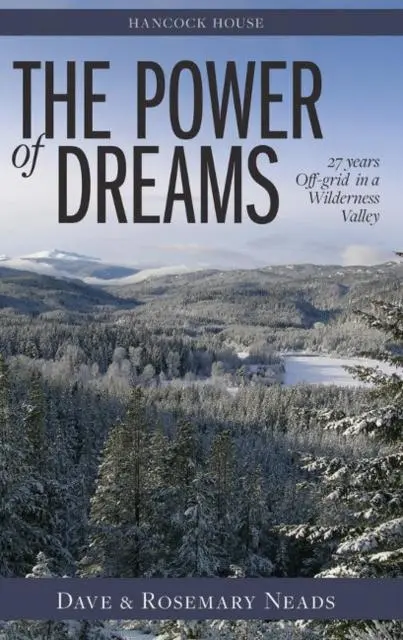 Cover: 9780888397188 | The Power of Dreams | 27 Years Off-Grid in a Wilderness Valley | Buch