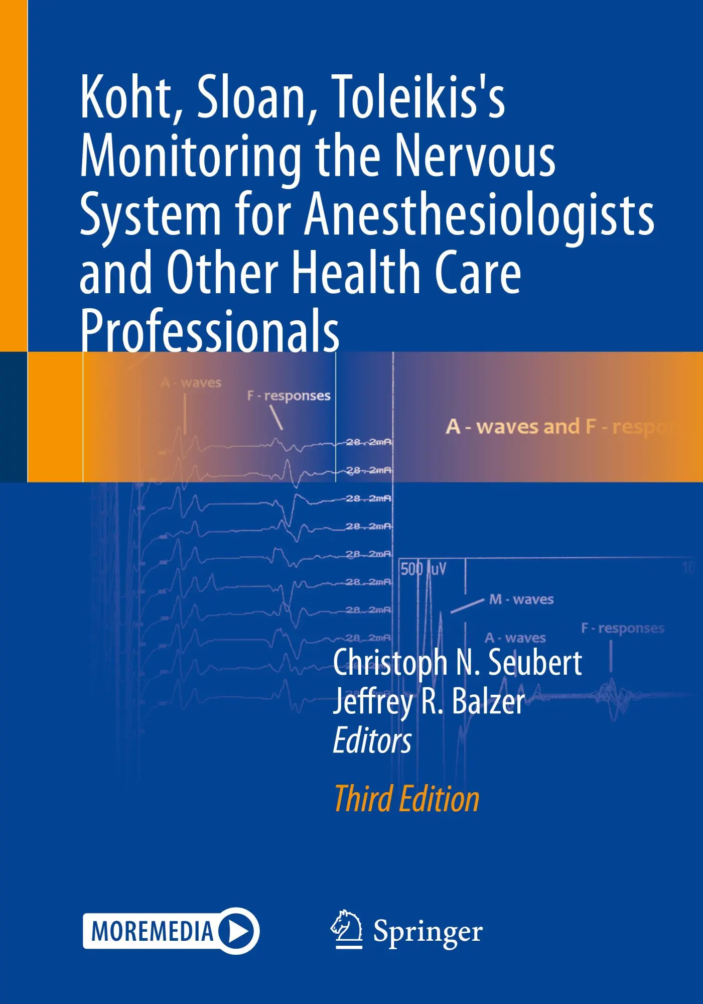 Cover: 9783031097188 | Koht, Sloan, Toleikis's Monitoring the Nervous System for...