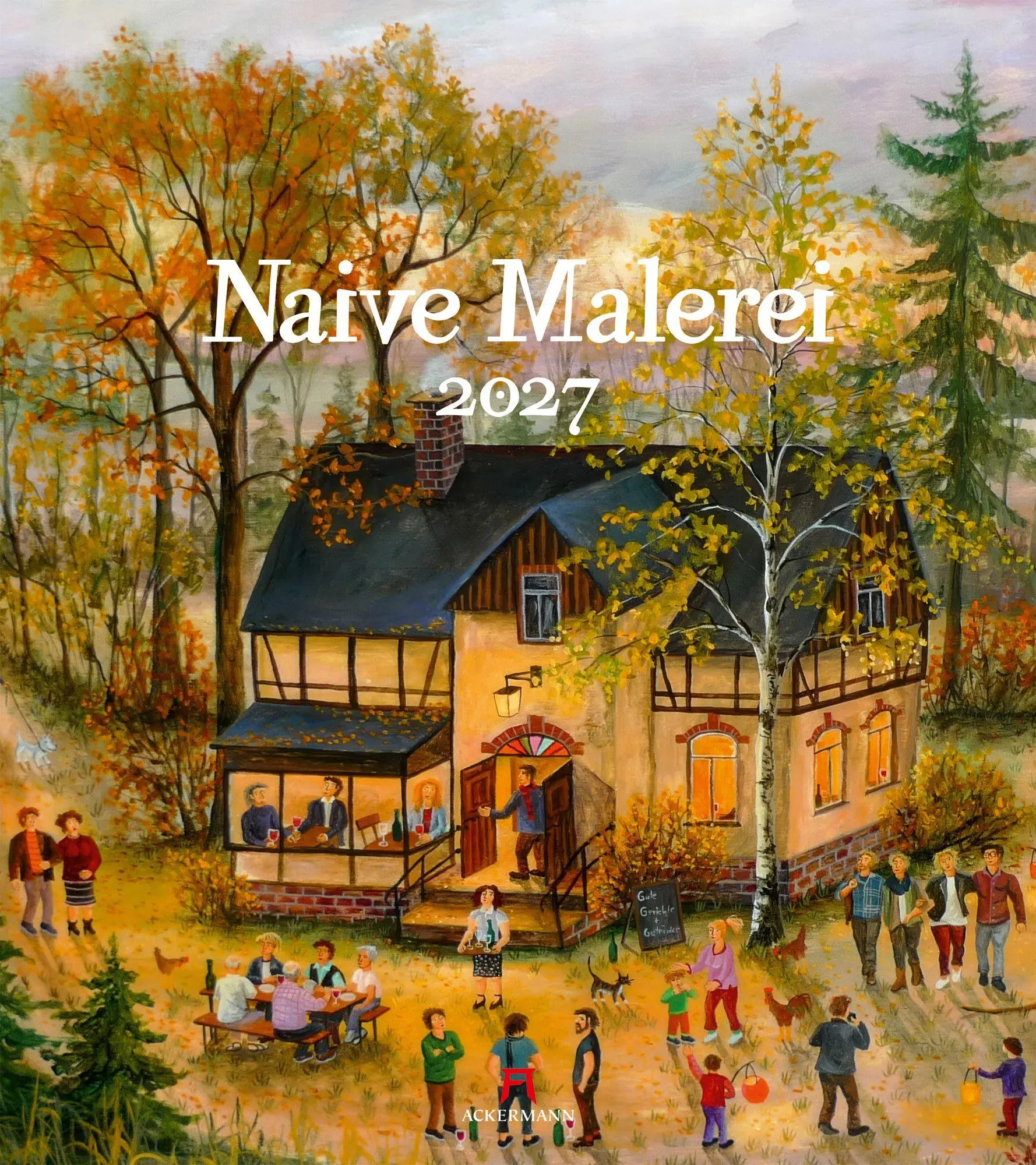 Cover: 9783838427188 | Naive Malerei Kalender 2027 | Ackermann Kunstverlag GmbH | Kalender