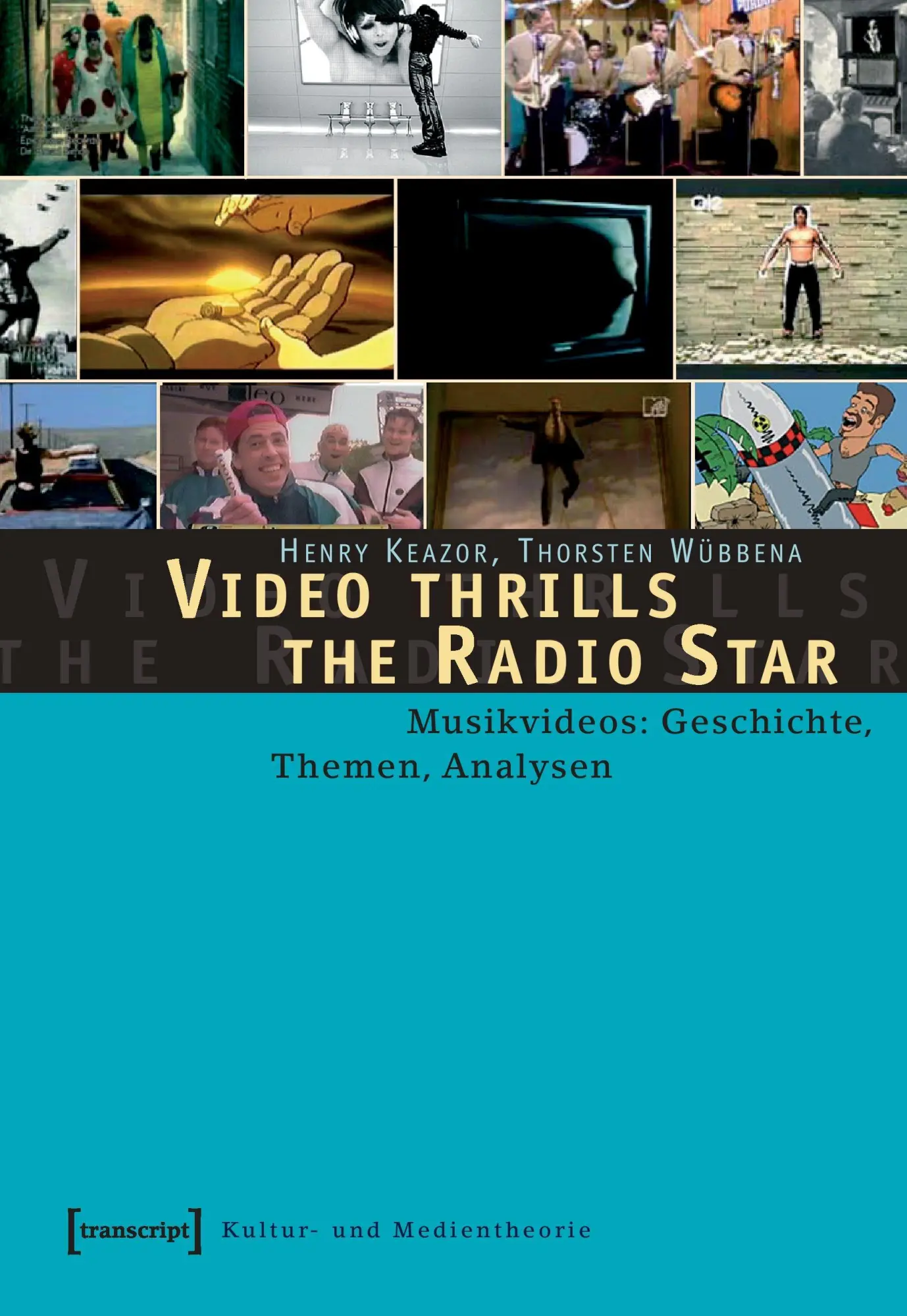 Cover: 9783899427288 | Video thrills the Radio Star | Henry Keazor (u. a.) | Taschenbuch