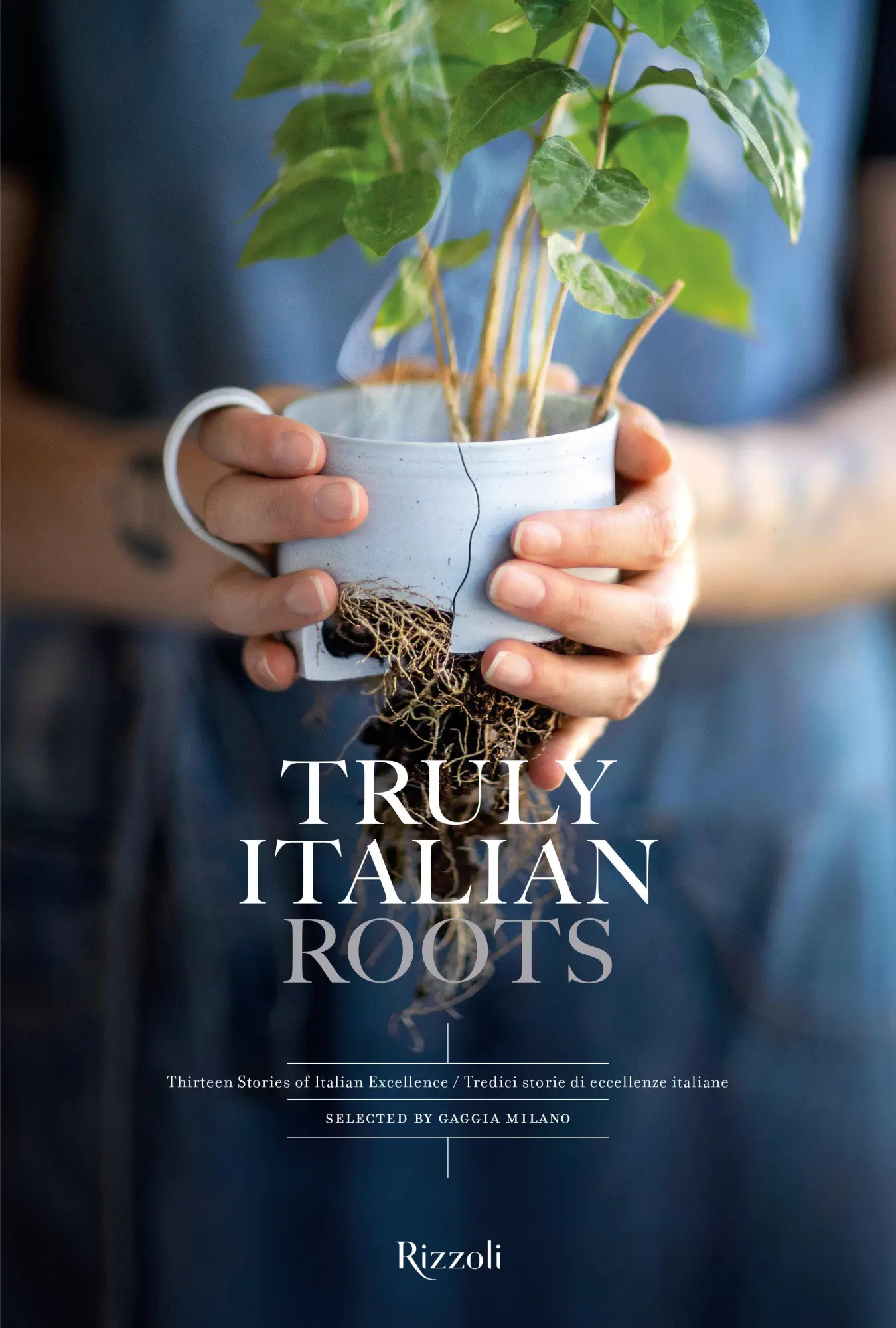Cover: 9788891837288 | Truly Italian Roots | Thirteen Stories of Italian Excellence | Buch