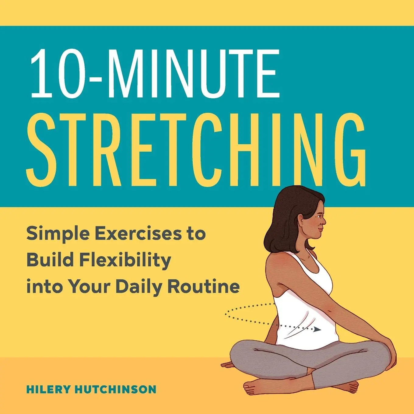 Cover: 9781647397388 | 10-Minute Stretching | Hilery Hutchinson | Taschenbuch | Englisch