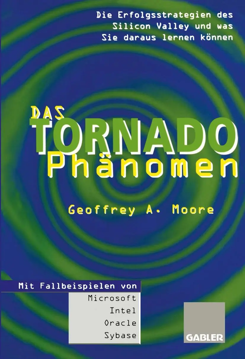 Cover: 9783322827388 | Das Tornado-Phänomen | Geoffrey A Moore | Taschenbuch | 256 S. | 2012