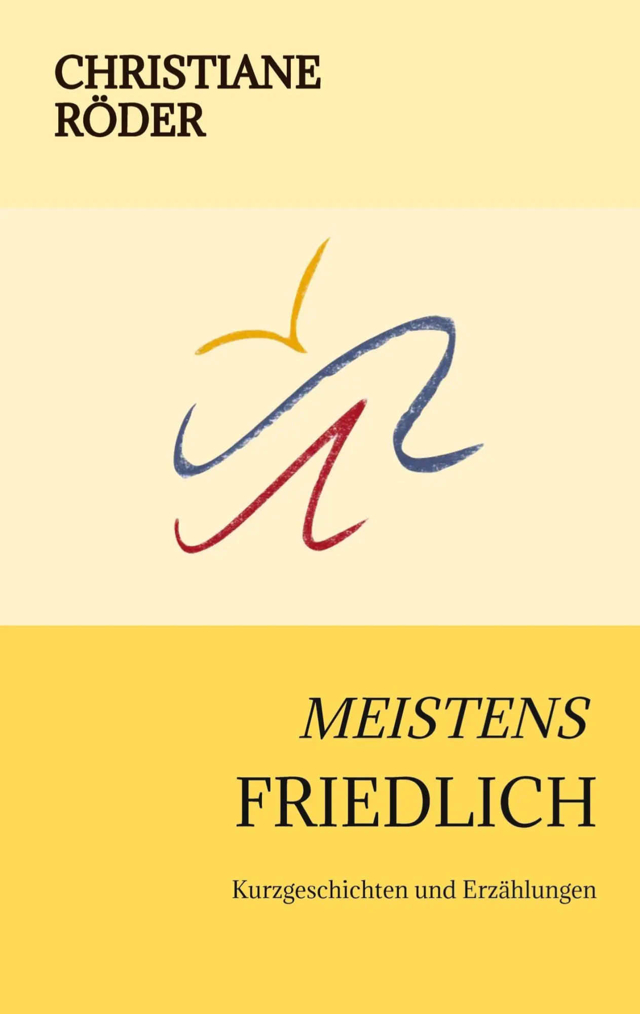 Cover: 9783347987388 | MEISTENS FRIEDLICH | Kurzgeschichten und Erzählungen | Röder | Buch