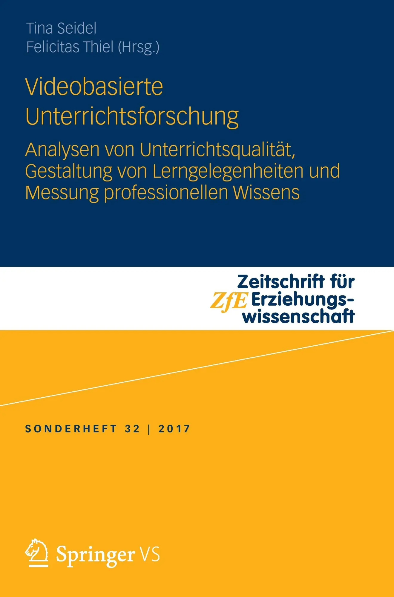 Cover: 9783658157388 | Videobasierte Unterrichtsforschung | Felicitas Thiel (u. a.) | Buch