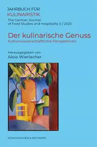 Cover: 9783826077388 | Der kulinarische Genuss | Kulturwissenschaftliche Perspektiven | Buch
