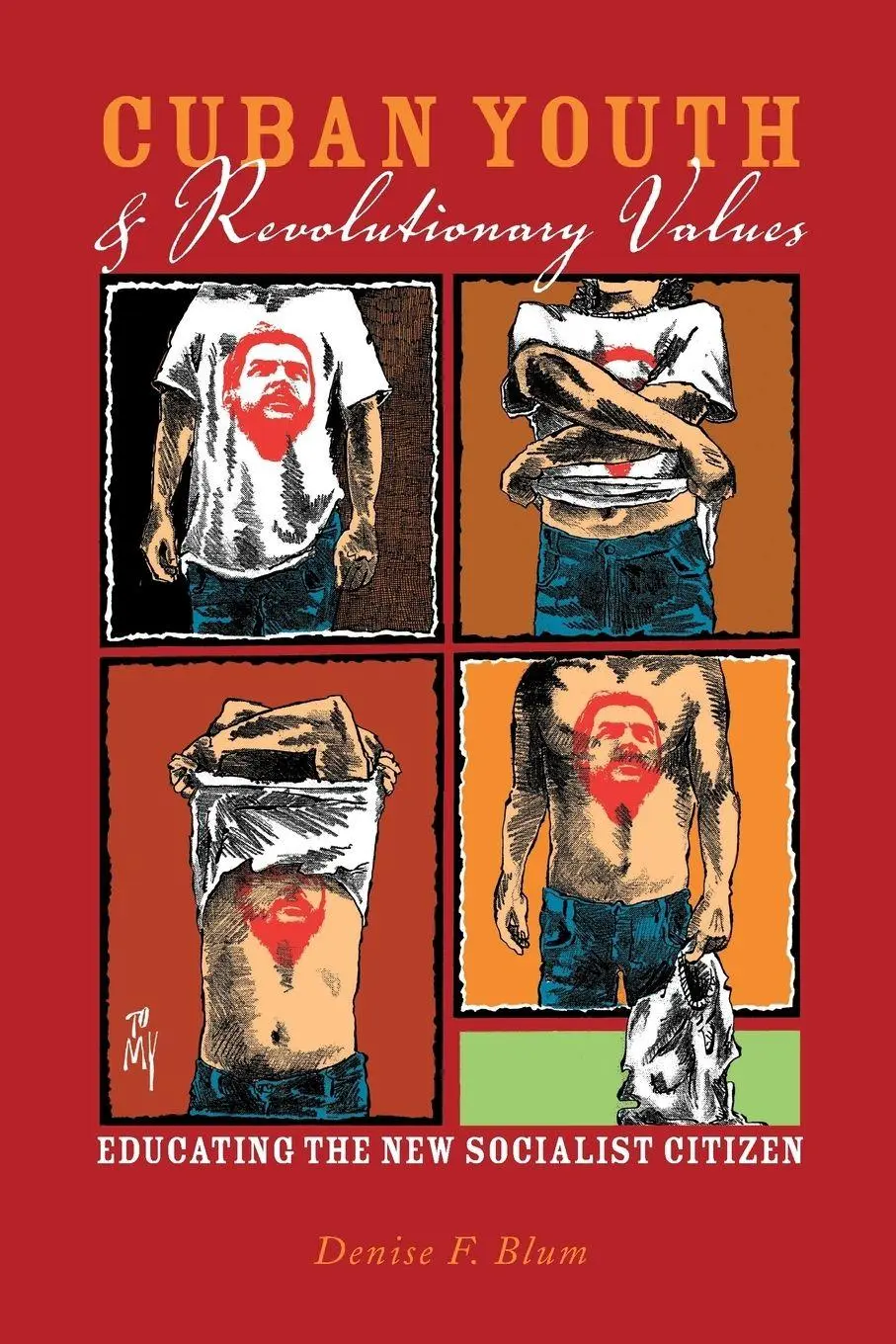 Cover: 9780292737488 | Cuban Youth and Revolutionary Values | Denise F. Blum | Taschenbuch
