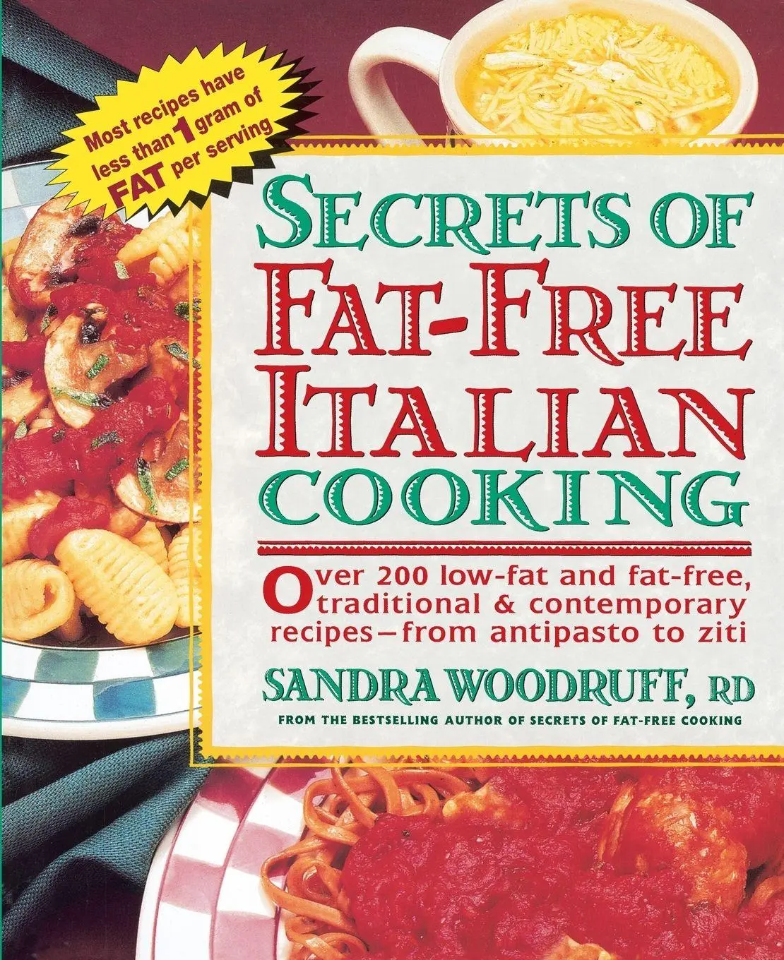 Cover: 9780895297488 | Secrets of Fat-Free Italian Cooking | Sandra Woodruff | Taschenbuch