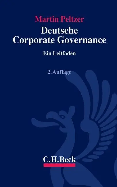 Cover: 9783406517488 | Deutsche Corporate Governance | Ein Leitfaden | Martin Peltzer | Buch