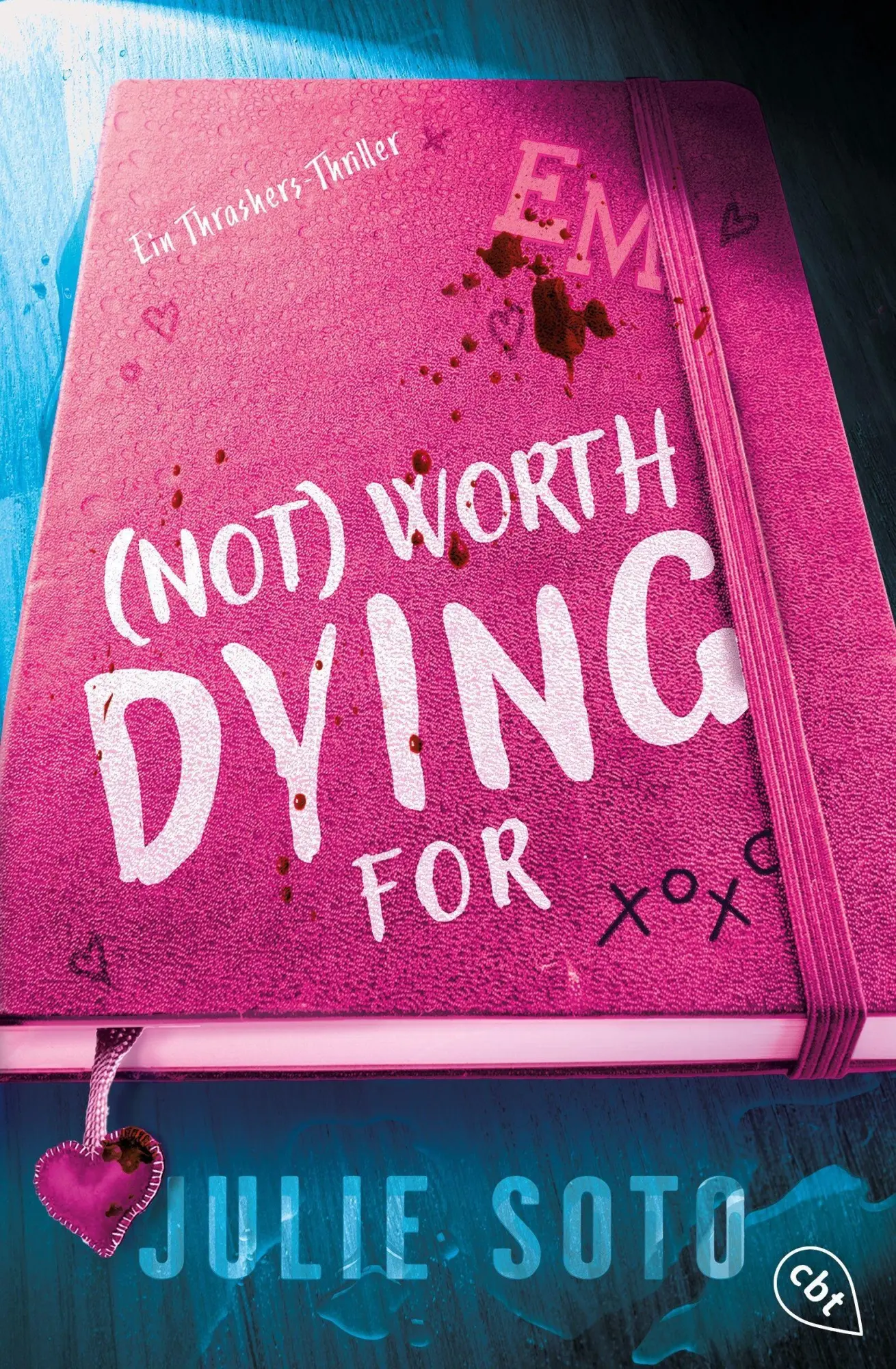 Cover: 9783570317488 | Not worth dying for | Julie Soto | Taschenbuch | 448 S. | Deutsch