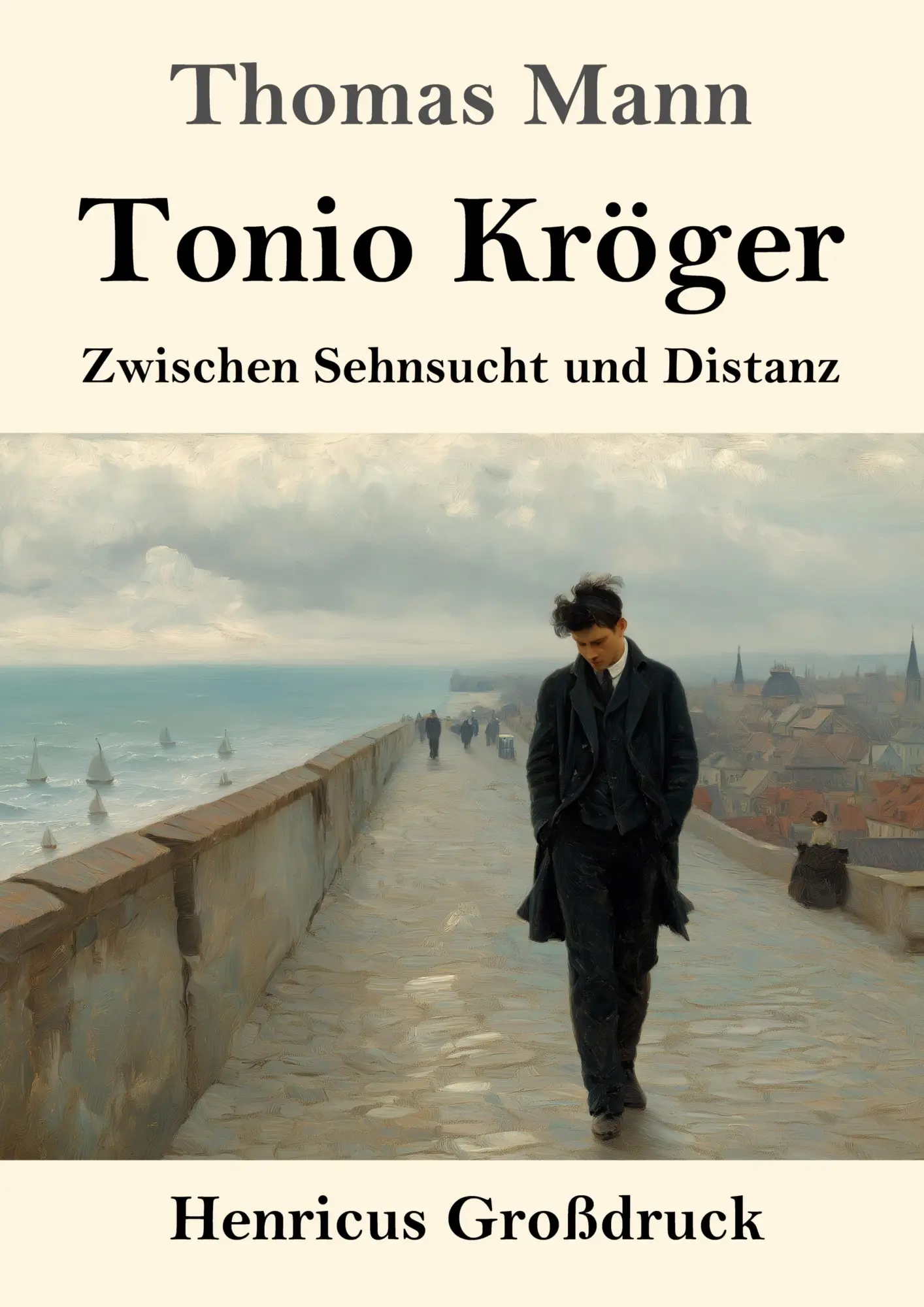 Cover: 9783847857488 | Tonio Kröger (Großdruck) | Zwischen Sehnsucht und Distanz | Mann