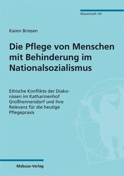 Cover: 9783863217488 | Die Pflege von Menschen mit Behinderung im Nationalsozialismus | Buch