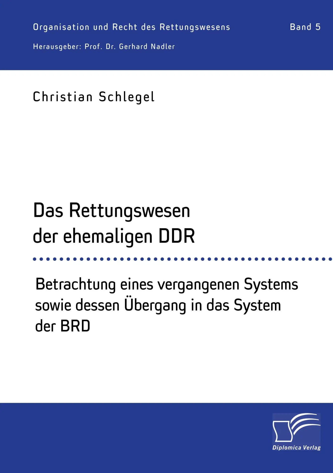 Cover: 9783961467488 | Das Rettungswesen der ehemaligen DDR. Betrachtung eines vergangenen...