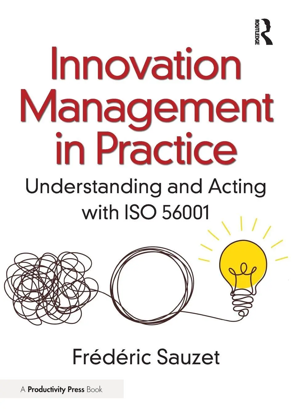 Cover: 9781041087588 | Innovation Management in Practice | Frédéric Sauzet | Taschenbuch