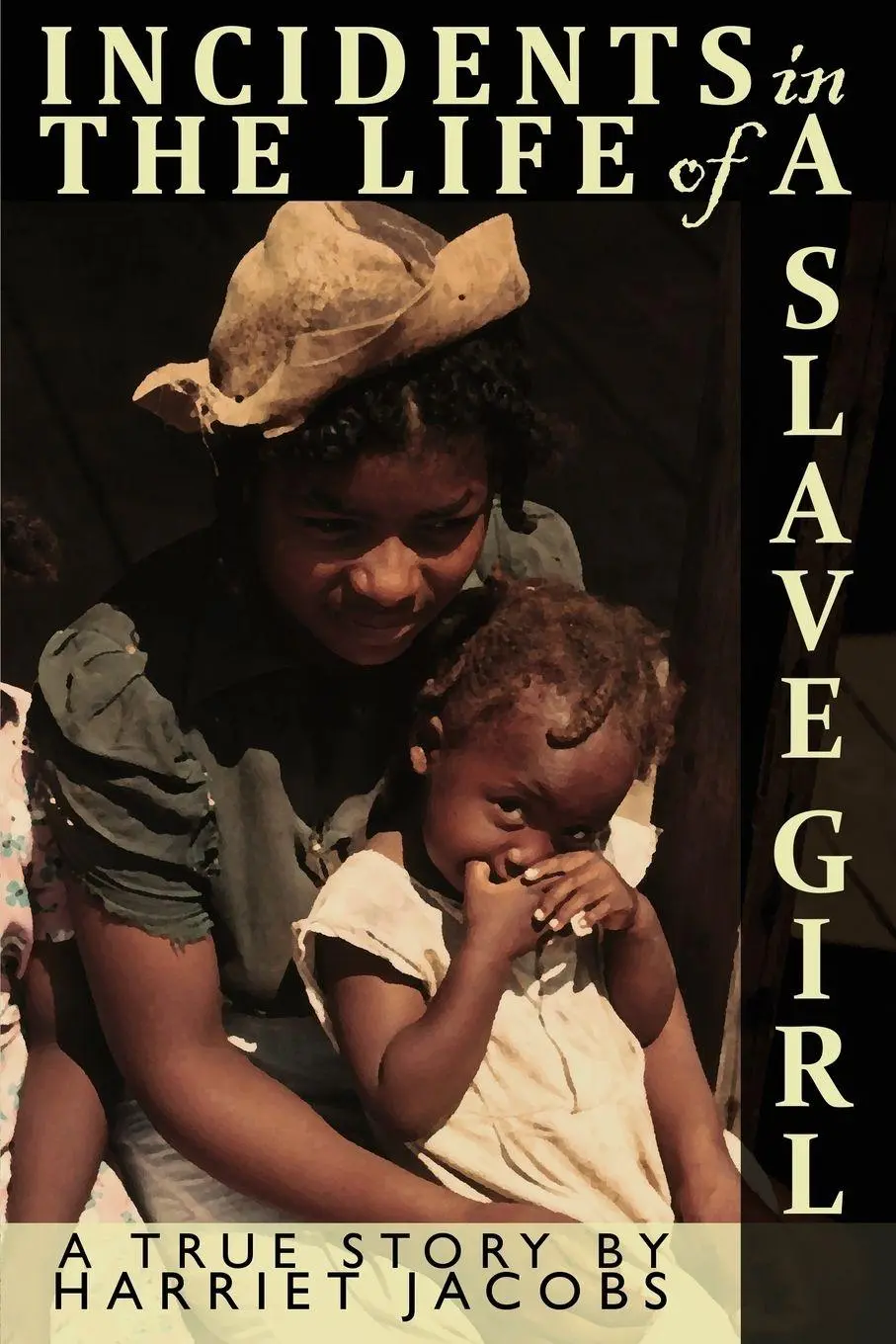 Cover: 9781940177588 | Incidents in the Life of a Slave Girl Written by Herself | Jacobs